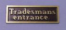 Tradesmans entrance